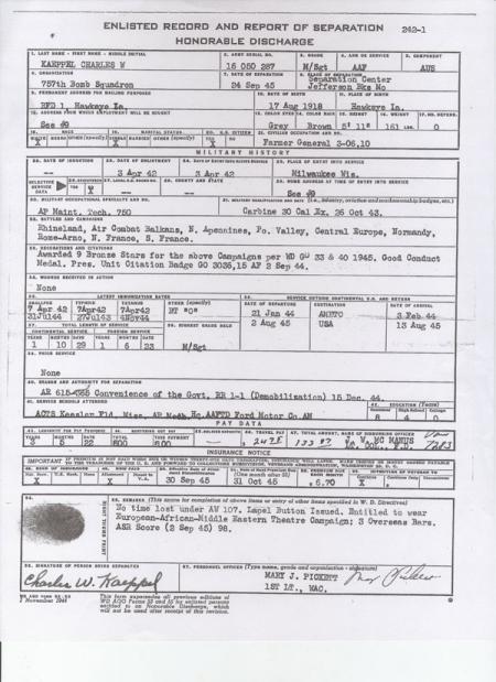 <p> M/Sgt Charles Kaeppel`s Seperation Record showing that he was one of the original 459th BG personnel in the 459th BG and served from 2/3/44 to 8/2/45 in the 757th BS and 459th BG. His medals, ribbons and awards are listed on his certificate.